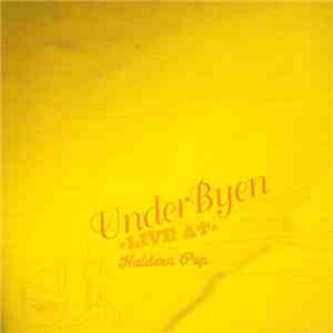 Under Byen - Live At Haldern Pop