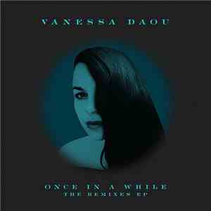 Vanessa Daou - Once In A While (The Remixes EP)