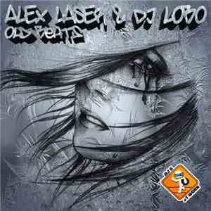 Alex Laser & DJ Lobo - Old Beats