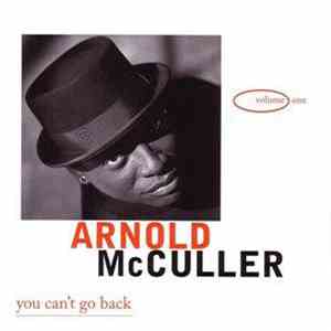 Arnold McCuller - You Can't Go Back
