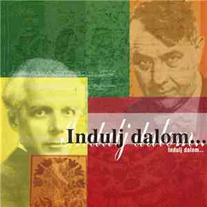 Bartók Béla És Kosztolányi Dezső - Indulj Dalom... (Bartók Béla És Kosztolányi Dezső Művei)
