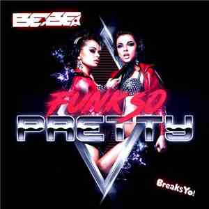 Bebe  - Funk So Pretty