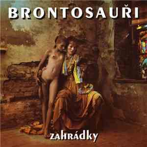 Brontosauři - Zahrádky