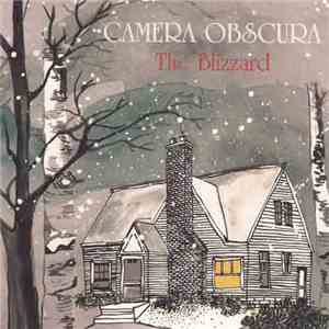 Camera Obscura - The Blizzard