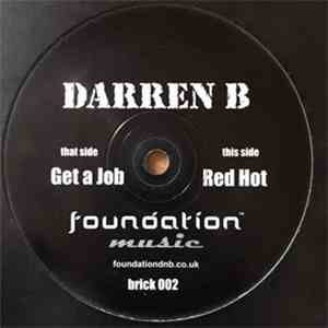 Darren B - Get A Job / Red Hot