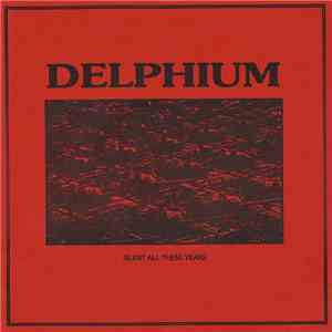 Delphium - Silent All These Years