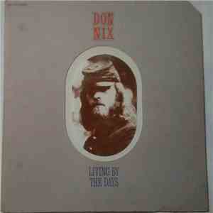 Don Nix - Living By The Days