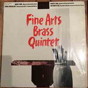 Fine Arts Brass Quintet, Barbara Bing-Storm, Anthony Plog, Russell Kidd, Ro ...
