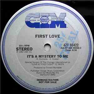 First Love - It's A Mystery To Me