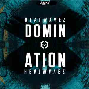 Heatwavez - Domination