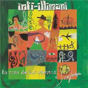 Inti-Illimani - La Rosa De Los Vientos + Sinfónico