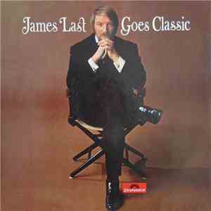 James Last - Goes Classic