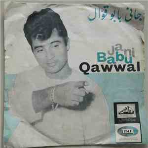 Jani Babu Qawwal - Qawwali