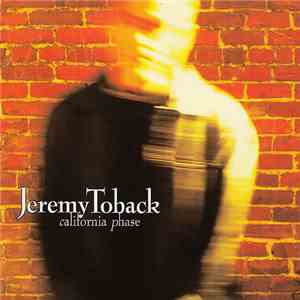 Jeremy Toback - California Phase
