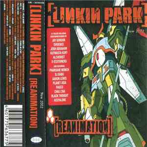 Linkin Park - Reanimation (New 2002)