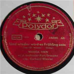 Magda Hain - Und Wieder Wird Es Frühling Sein / Mach Die Fenster Auf