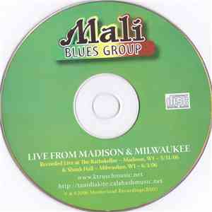 Mali Blues - Live From Madison & Milwaukee