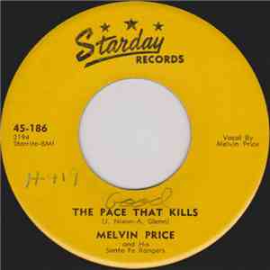 Melvin Price And His Santa Fe Rangers - The Pace That Kills / Maybe It's Because I Love You