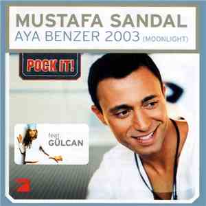 Mustafa Sandal feat. Gülcan - Aya Benzer 2003 (Moonlight)