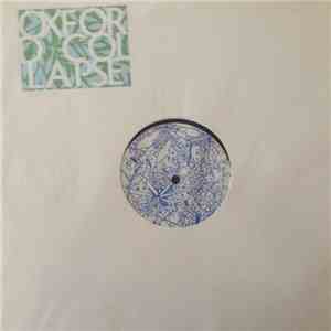 Oxford Collapse - Melting The Ice Queen