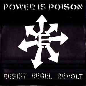 Power Is Poison / G.B.O. - Resist Rebel Revolt / Tijd Voor Destructie