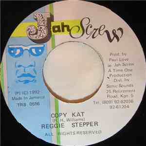 Reggie Stepper - Copy Kat