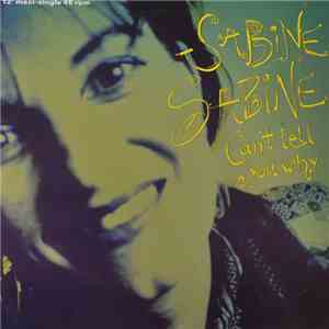 Sabine Sabine - Can't Tell You Why