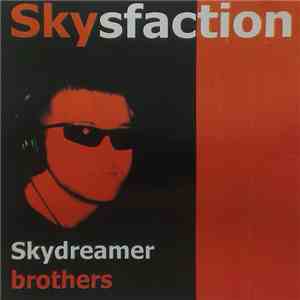 Skydreamer Brothers - Skysfaction