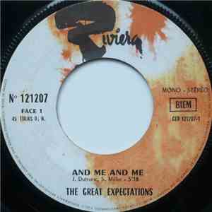 The Great Expectations - And Me And Me