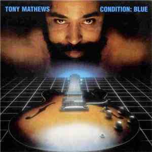 Tony Mathews - Condition: Blue