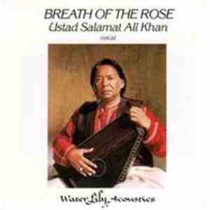 Ustad Salamat Ali Khan - Breath Of The Rose