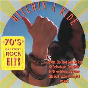 Various - Hitchin' A Ride - 70's Greatest Rock Hits Volume 10