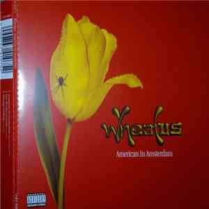 Wheatus - American In Amsterdam