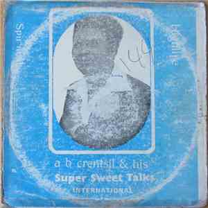 A B Crentsil & His Super Sweet Talks International - Spiritual Highlife