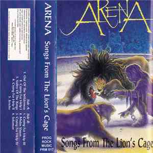 Arena  - Songs From The Lion's Cage