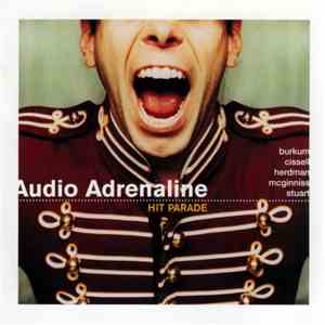 Audio Adrenaline - Hit Parade