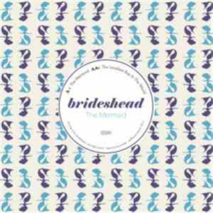 Brideshead - The Mermaid