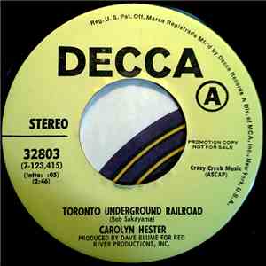 Carolyn Hester - Toronto Underground Railroad / I'm Looking For You