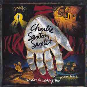 Charlie Sexton Sextet - Under The Wishing Tree
