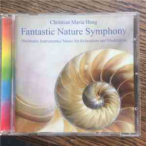 Christian Maria Haug - Fantastic Nature Symphony
