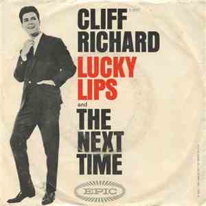 Cliff Richard - The Next Time / Lucky Lips
