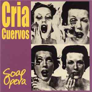 Cria Cuervos - Soap Opera