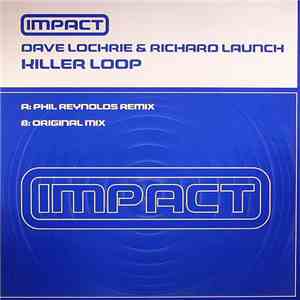 Dave Lochrie & Richard Launch - Killer Loop