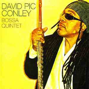 David Pic Conley - Bossa Quintet