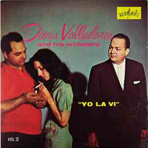 Dioris Valladares And His Orchestra - Yo La Vi
