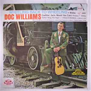 Doc Williams - Wheeling Back To Wheeling