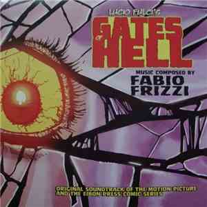 Fabio Frizzi - Lucio Fulci's Gates Of Hell
