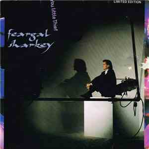 Feargal Sharkey - You Little Thief