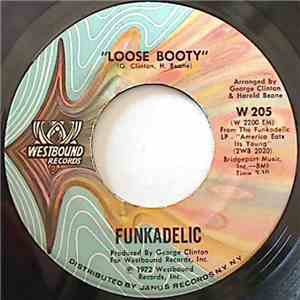 Funkadelic - Loose Booty / A Joyful Process