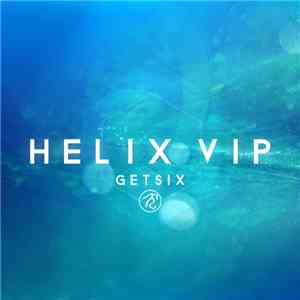 Getsix - Helix VIP